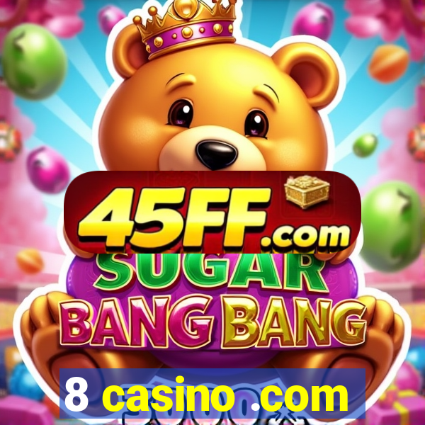 8 casino .com